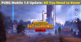 What’s New in PUBG Mobile 1.0: Erangel 2.0, Guns, Anti-Cheat Fixes